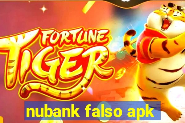 nubank falso apk